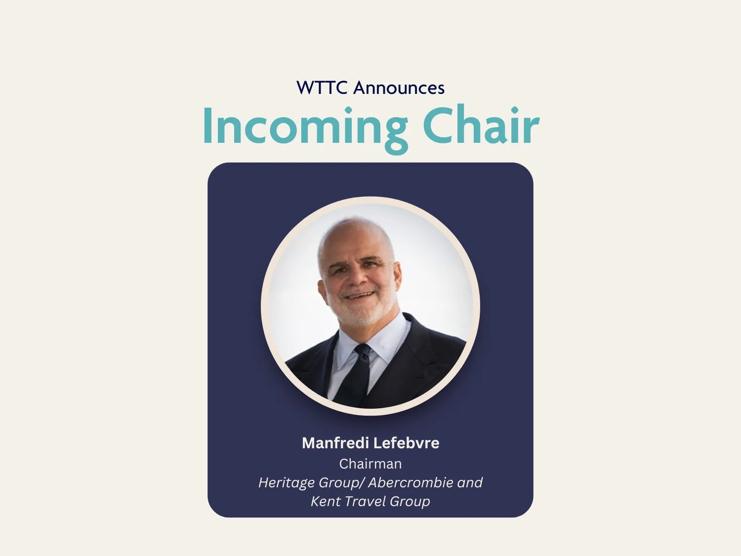 WTTC incoming chair announcement Manfredi